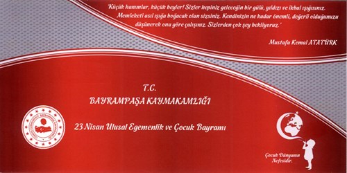 Kaymakamımız Sayın Dr. Soner ŞENEL'in 23 Nisan Ulusal Egemenlik ve Çocuk Bayramı Mesajı 